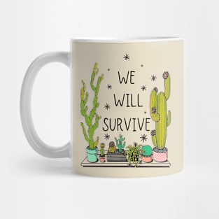 We Will Survive Mug